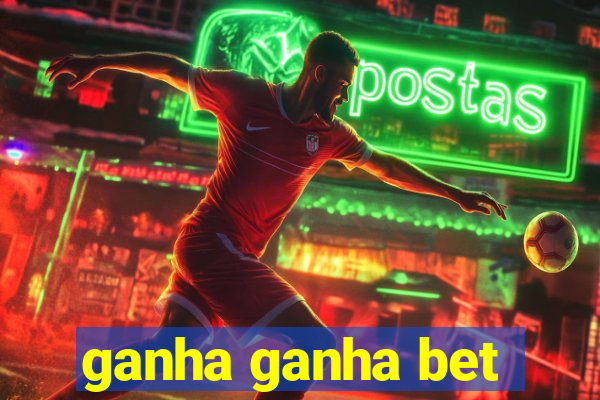 ganha ganha bet